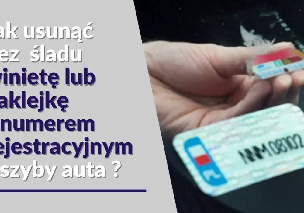 Jak łatwo i bezpiecznie ściągnąć naklejkę z szyby samochodowej bez uszkodzeń